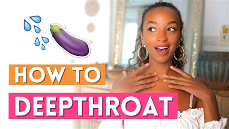 best deep throat|How to Deep